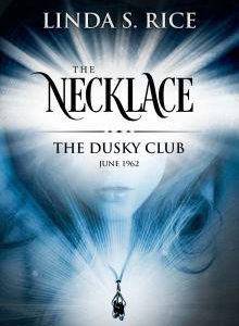 The Necklace - The Dusky Club, June 1962